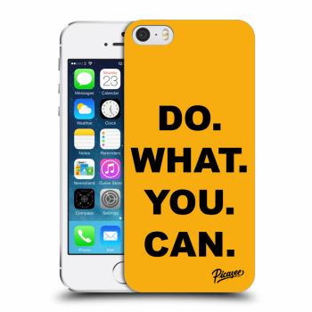 Picasee ULTIMATE CASE pentru Apple iPhone 5/5S/SE - Do What You Can