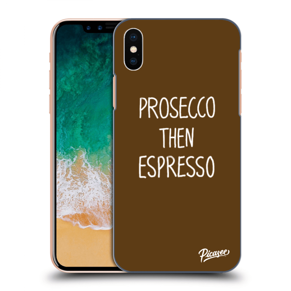 Picasee husă transparentă din silicon pentru Apple iPhone X/XS - Prosecco then espresso
