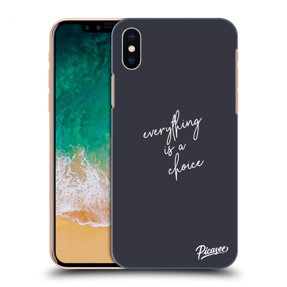 Picasee ULTIMATE CASE pentru Apple iPhone X/XS - Everything is a choice