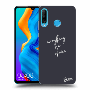Picasee ULTIMATE CASE pentru Huawei P30 Lite - Everything is a choice