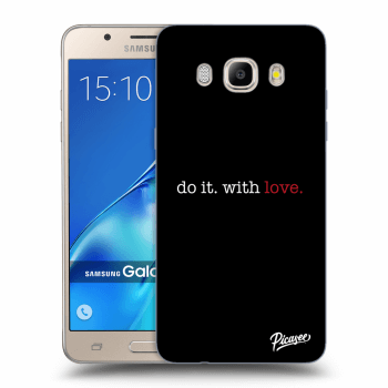 Husă pentru Samsung Galaxy J5 2016 J510F - Do it. With love.
