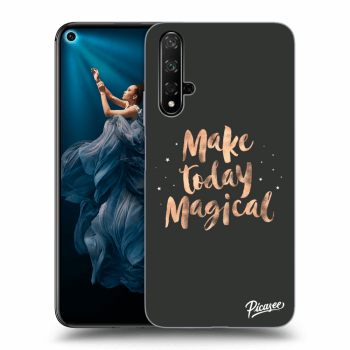 Picasee ULTIMATE CASE pentru Honor 20 - Make today Magical