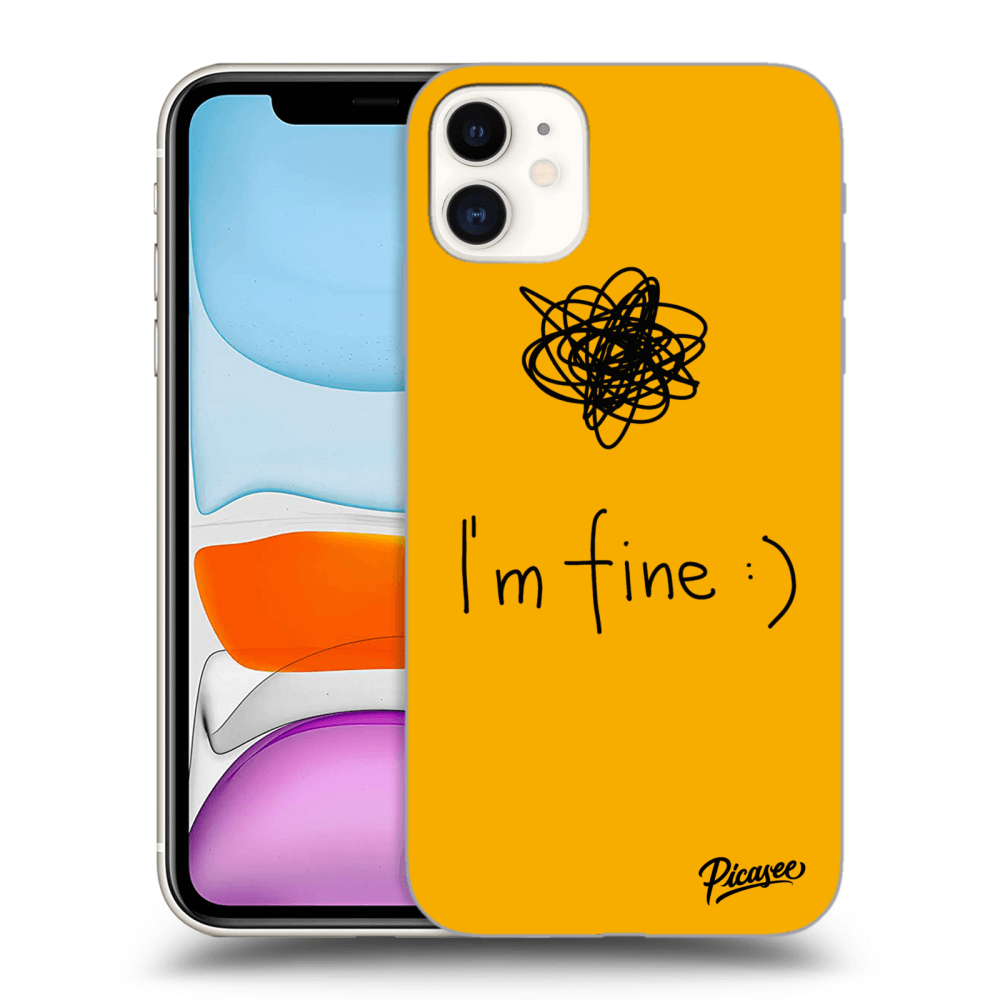Picasee ULTIMATE CASE pentru Apple iPhone 11 - I am fine