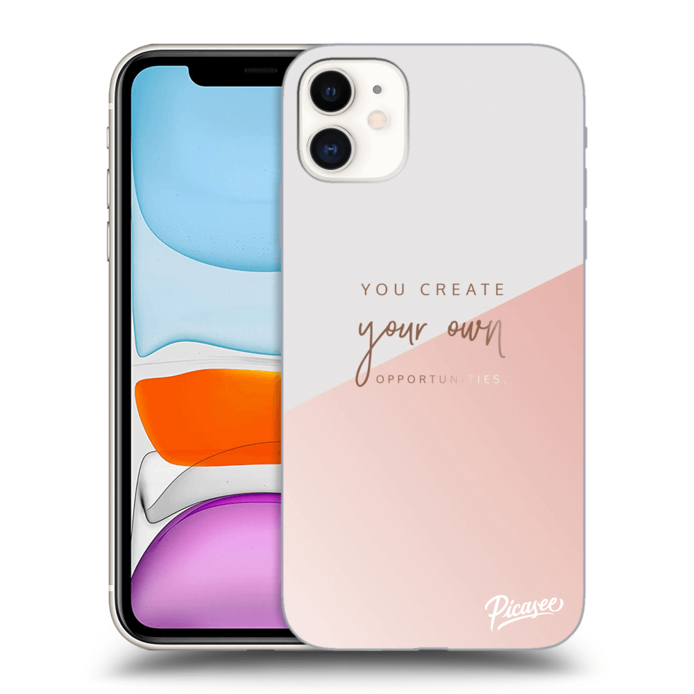 Picasee ULTIMATE CASE pentru Apple iPhone 11 - You create your own opportunities
