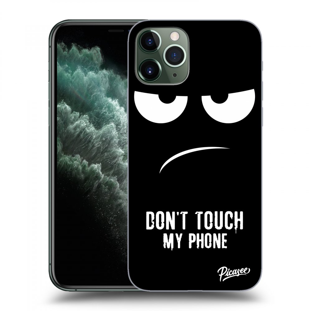 Picasee ULTIMATE CASE pentru Apple iPhone 11 Pro - Don't Touch My Phone