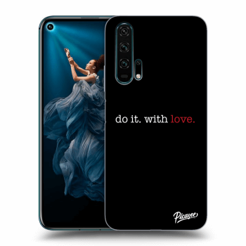 Picasee ULTIMATE CASE pentru Honor 20 Pro - Do it. With love.