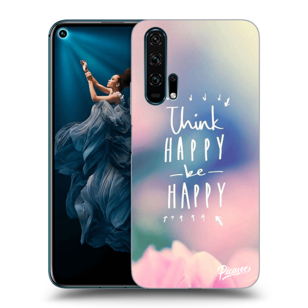Picasee ULTIMATE CASE pentru Honor 20 Pro - Think happy be happy