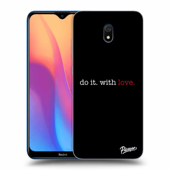 Husă pentru Xiaomi Redmi 8A - Do it. With love.