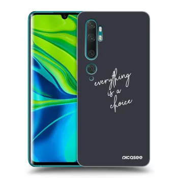 Husă pentru Xiaomi Mi Note 10 (Pro) - Everything is a choice