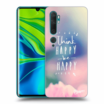 Husă pentru Xiaomi Mi Note 10 (Pro) - Think happy be happy