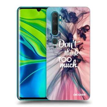 Husă pentru Xiaomi Mi Note 10 (Pro) - Don't think TOO much