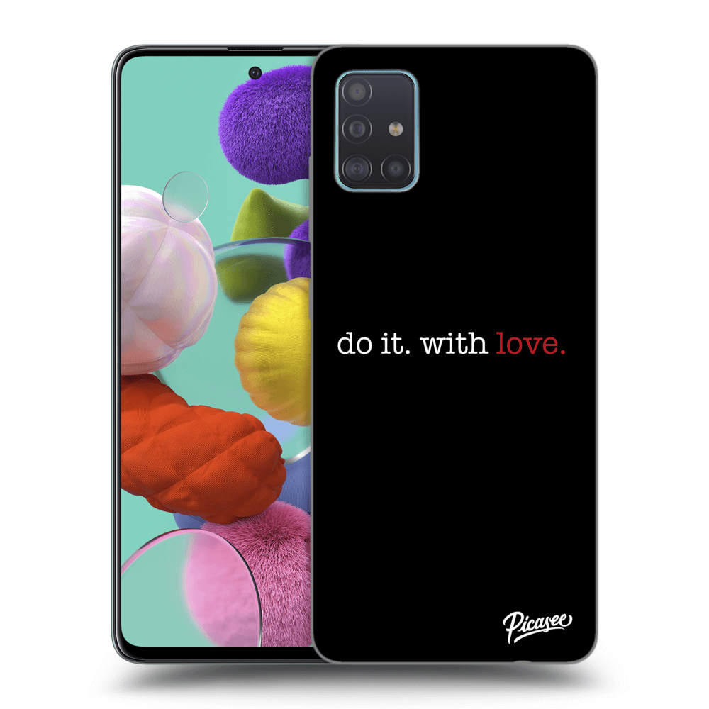 Picasee ULTIMATE CASE pentru Samsung Galaxy A51 A515F - Do it. With love.