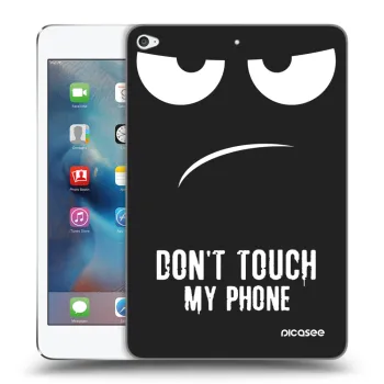 Picasee husă neagră din silicon pentru Apple iPad mini 4 - Don't Touch My Phone