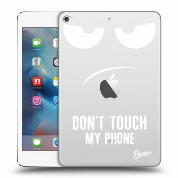 Picasee husă transparentă din silicon pentru Apple iPad mini 4 - Don't Touch My Phone