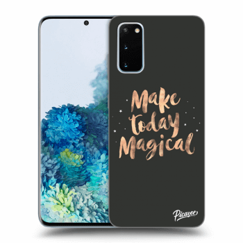 Picasee ULTIMATE CASE pentru Samsung Galaxy S20 G980F - Make today Magical