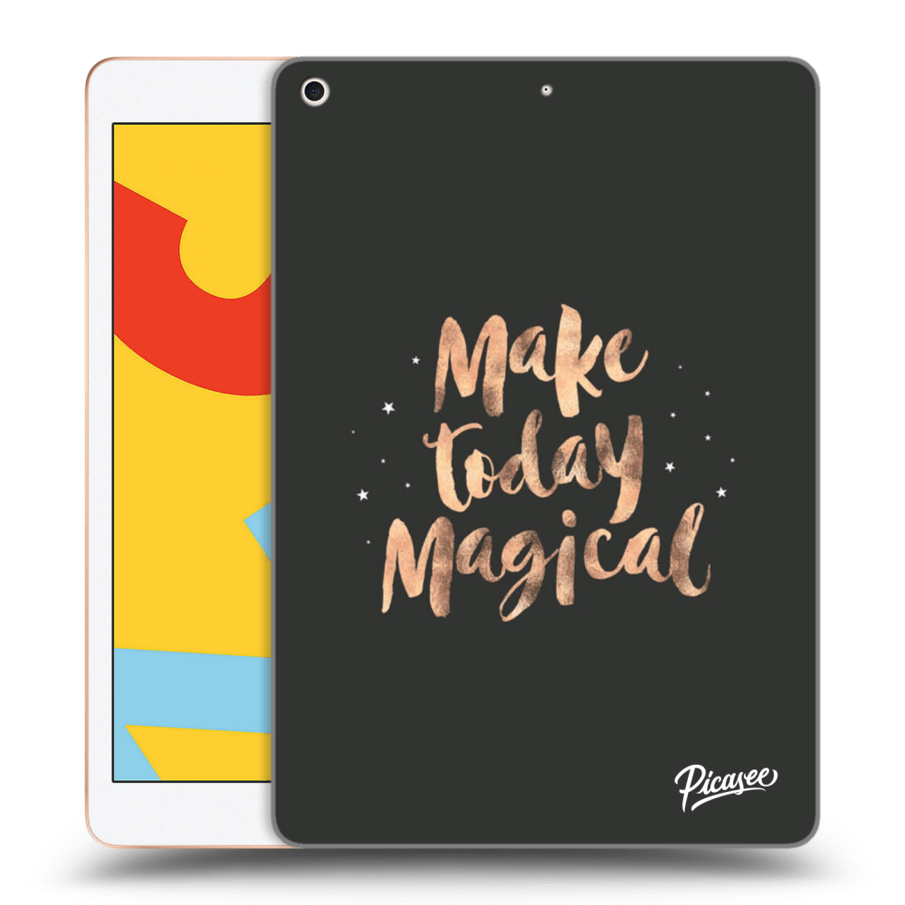 Picasee husă transparentă din silicon pentru Apple iPad 10.2" 2019 (7. gen) - Make today Magical