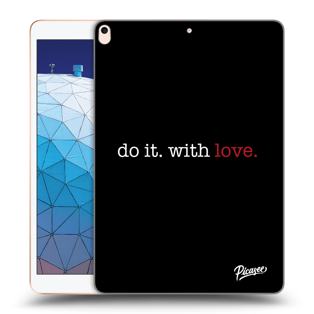 Picasee husă transparentă din silicon pentru Apple iPad Air 10.5" 2019 (3.gen) - Do it. With love.