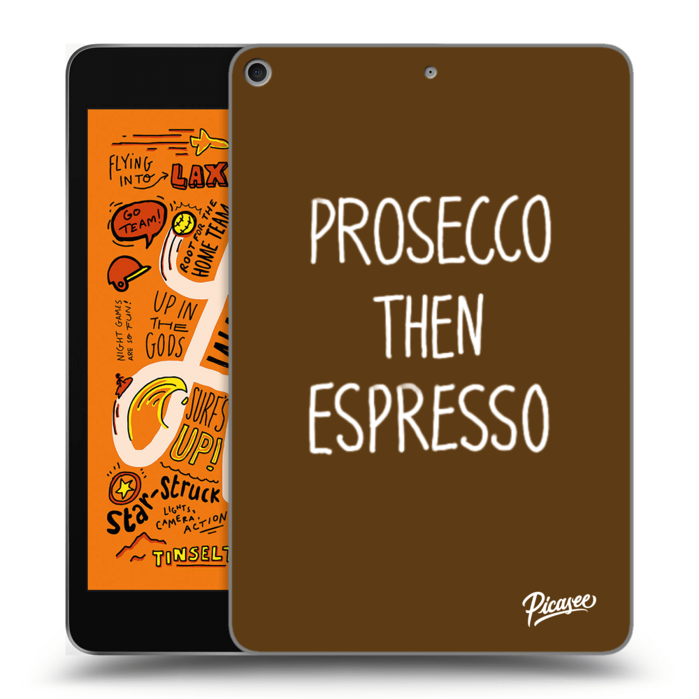 Picasee husă transparentă din silicon pentru Apple iPad mini 2019 (5. gen) - Prosecco then espresso