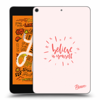 Husă pentru Apple iPad mini 2019 (5. gen) - Believe in yourself