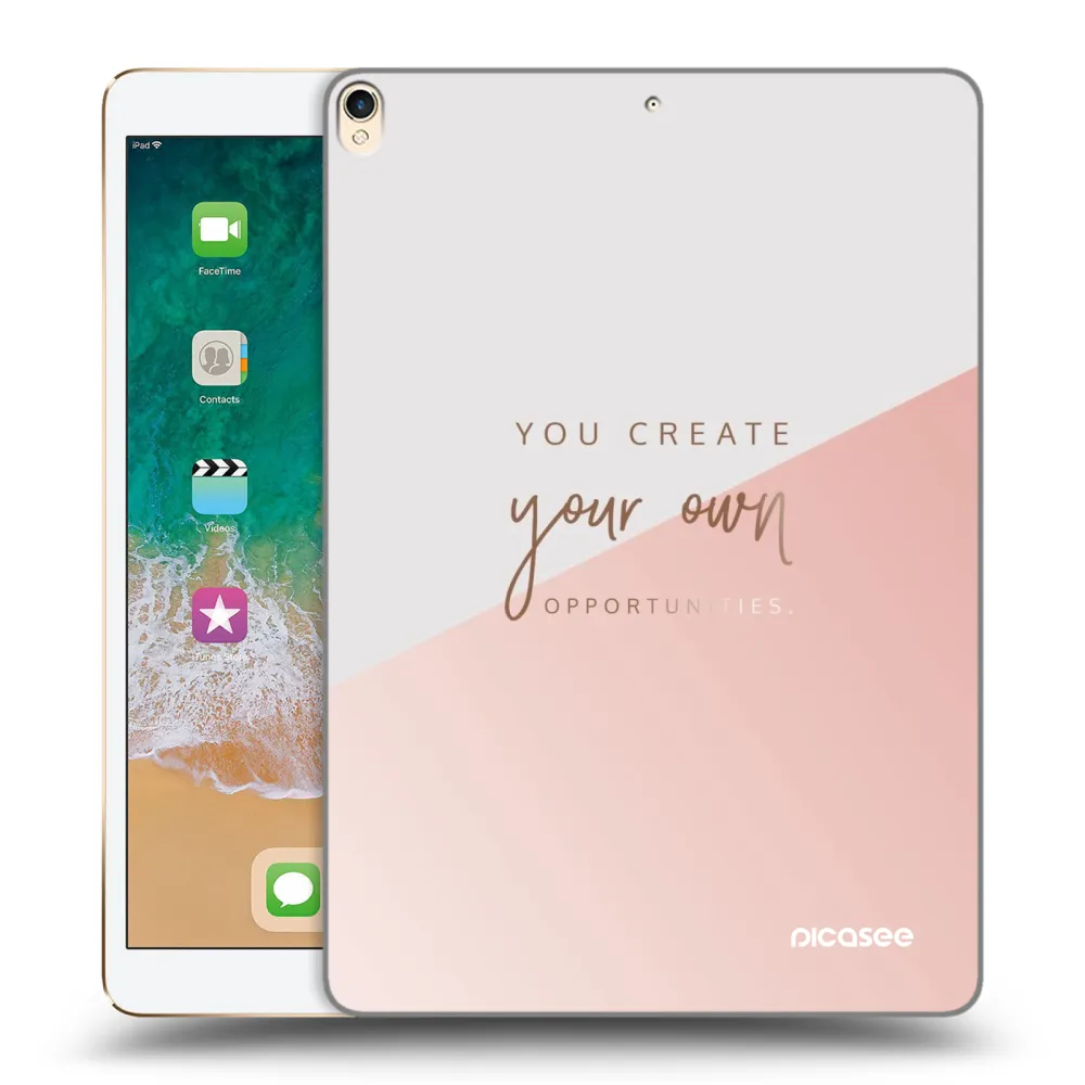 Picasee husă transparentă din silicon pentru Apple iPad Pro 10.5" 2017 (2. gen) - You create your own opportunities