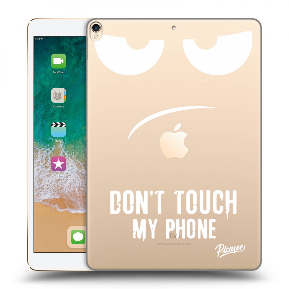 Picasee husă transparentă din silicon pentru Apple iPad Pro 10.5" 2017 (2. gen) - Don't Touch My Phone