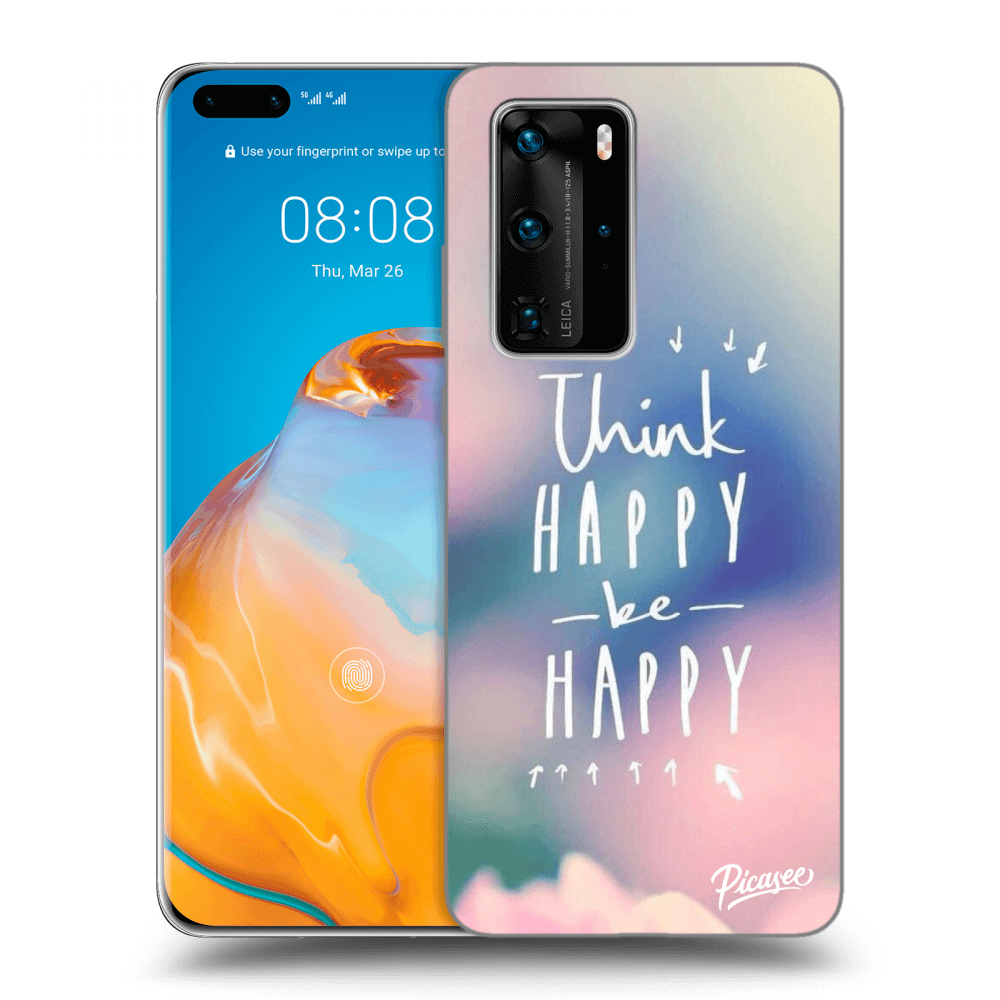 Picasee husă transparentă din silicon pentru Huawei P40 Pro - Think happy be happy