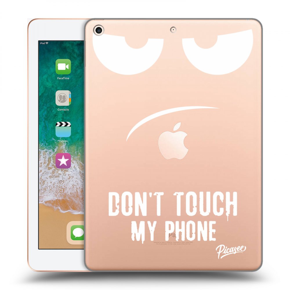 Picasee husă transparentă din silicon pentru Apple iPad 9.7" 2018 (6. gen) - Don't Touch My Phone