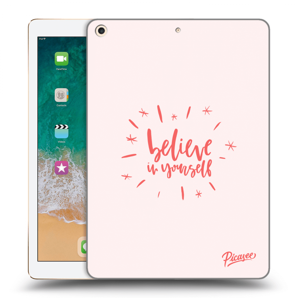 Picasee husă transparentă din silicon pentru Apple iPad 9.7" 2017 (5. gen) - Believe in yourself