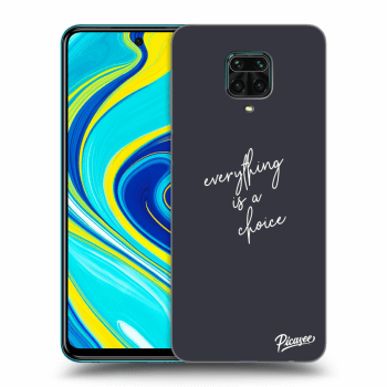Picasee ULTIMATE CASE pentru Xiaomi Redmi Note 9S - Everything is a choice