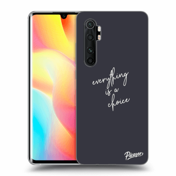 Picasee ULTIMATE CASE pentru Xiaomi Mi Note 10 Lite - Everything is a choice