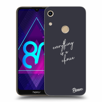 Husă pentru Honor 8A - Everything is a choice