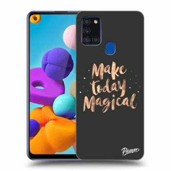 Picasee ULTIMATE CASE pentru Samsung Galaxy A21s - Make today Magical