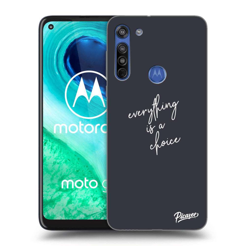 Picasee husă transparentă din silicon pentru Motorola Moto G8 - Everything is a choice