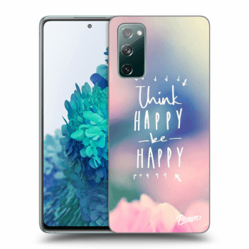 Husă pentru Samsung Galaxy S20 FE - Think happy be happy