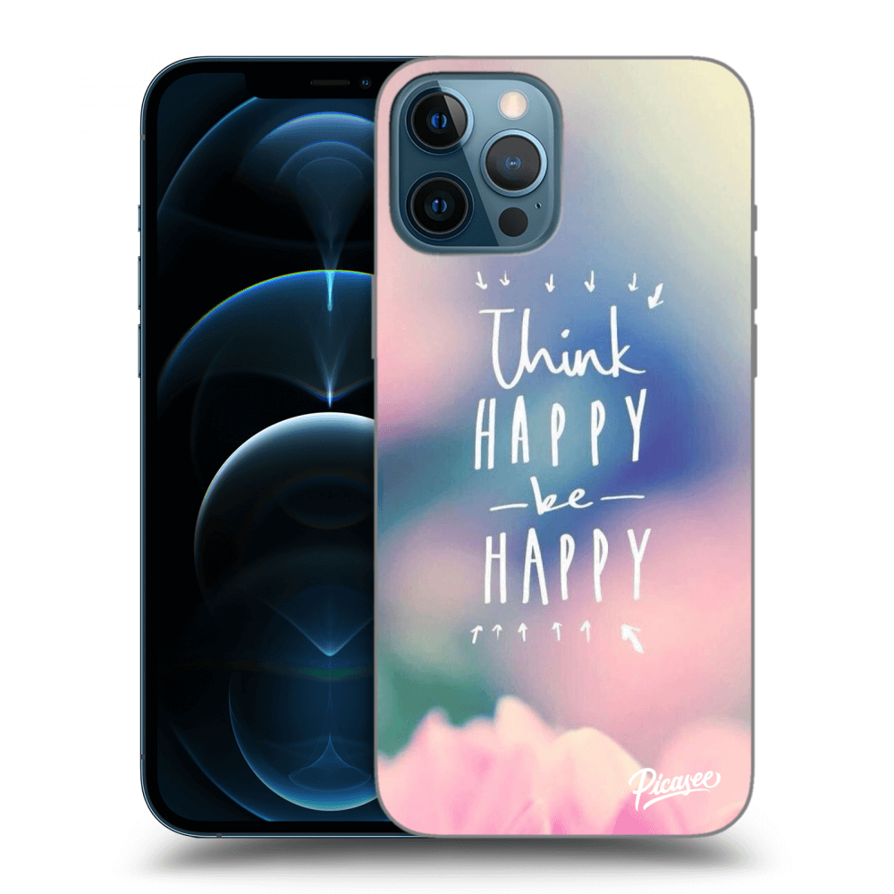 Picasee husă transparentă din silicon pentru Apple iPhone 12 Pro Max - Think happy be happy