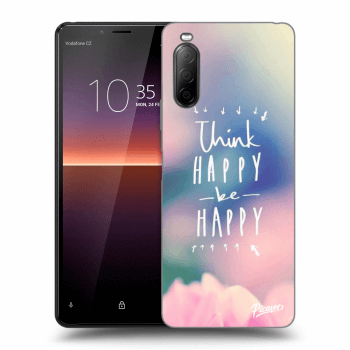 Husă pentru Sony Xperia 10 II - Think happy be happy