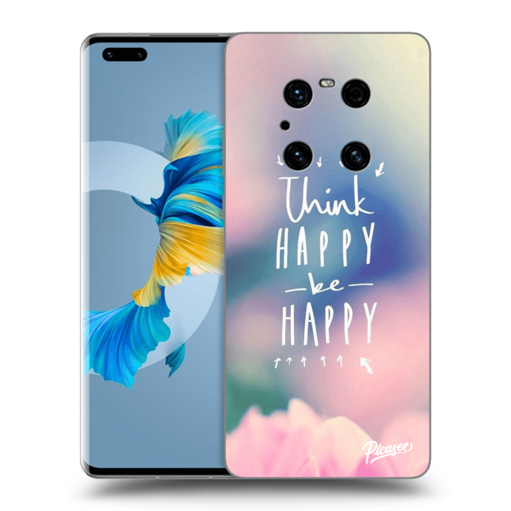 Picasee husă transparentă din silicon pentru Huawei Mate 40 Pro - Think happy be happy