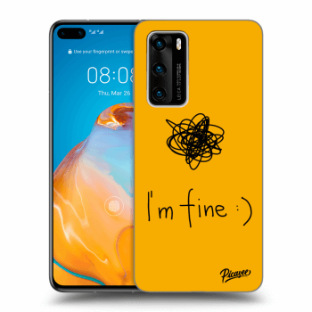 Husă pentru Huawei P40 - I am fine