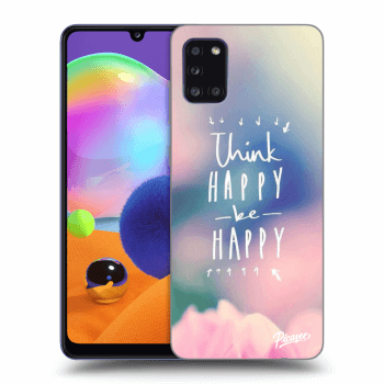 Husă pentru Samsung Galaxy A31 A315F - Think happy be happy