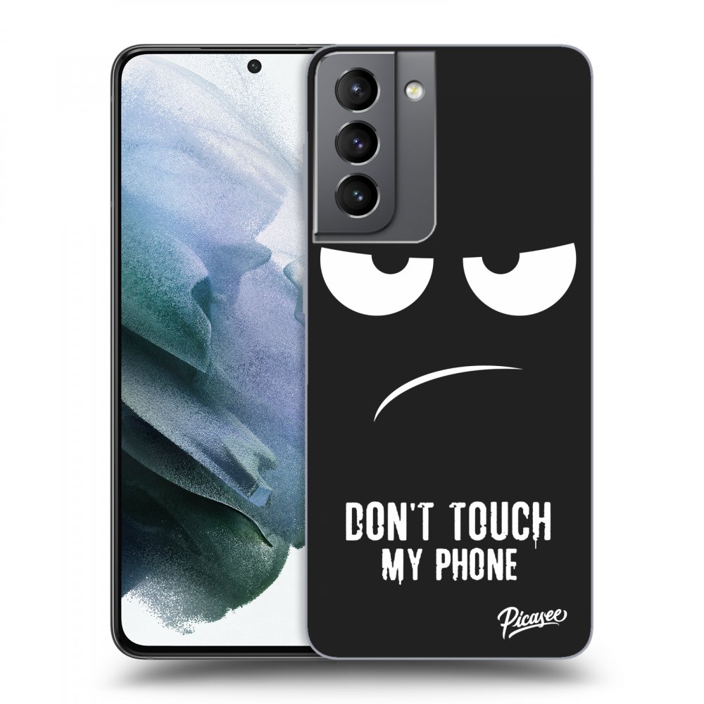 Picasee husă neagră din silicon pentru Samsung Galaxy S21 5G G991B - Don't Touch My Phone