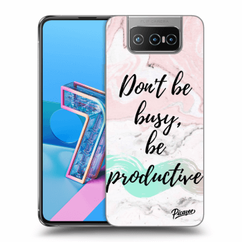 Husă pentru Asus Zenfone 7 ZS670KS - Don't be busy, be productive