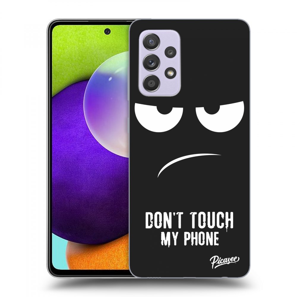 Picasee husă neagră din silicon pentru Samsung Galaxy A52 A525F - Don't Touch My Phone
