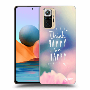 Husă pentru Xiaomi Redmi Note 10 Pro - Think happy be happy
