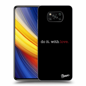 Husă pentru Xiaomi Poco X3 Pro - Do it. With love.