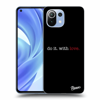 Husă pentru Xiaomi Mi 11 - Do it. With love.