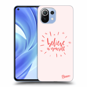 Picasee ULTIMATE CASE pentru Xiaomi Mi 11 Lite - Believe in yourself