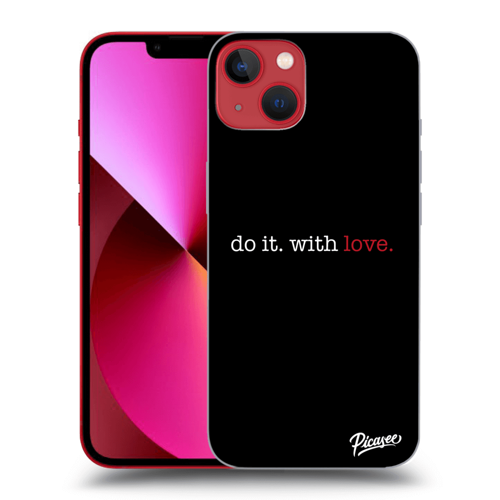 Picasee ULTIMATE CASE pentru Apple iPhone 13 - Do it. With love.