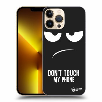Picasee husă neagră din silicon pentru Apple iPhone 13 Pro Max - Don't Touch My Phone