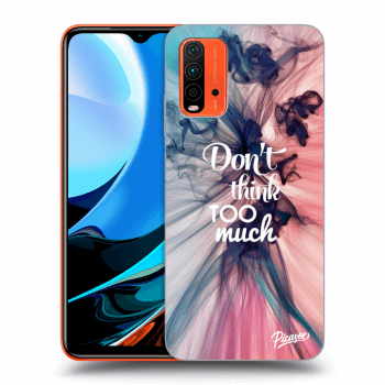 Husă pentru Xiaomi Redmi 9T - Don't think TOO much