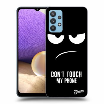 Picasee ULTIMATE CASE pentru Samsung Galaxy A32 4G SM-A325F - Don't Touch My Phone